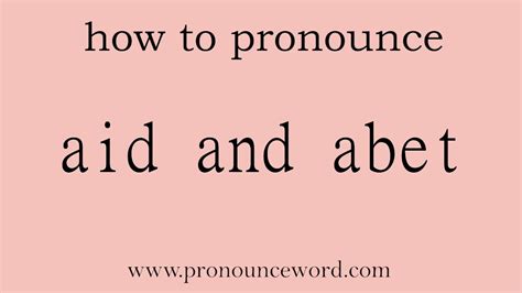 how to pronounce abet